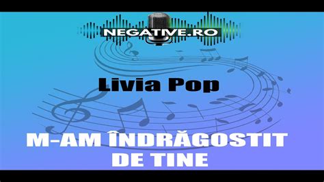 M Am Ndr Gostit De Tine Livia Pop Karaoke Negativ Demo Ton Fa Minor