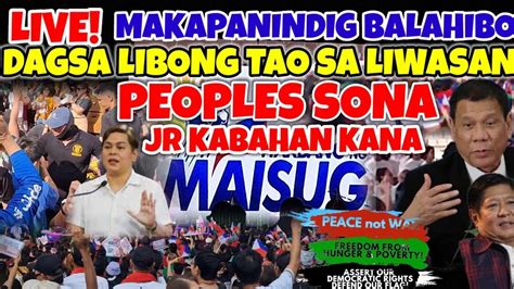 Peoples Sona Maisug Dagsaan Na Sa Liwasang Bonifacio Youtube