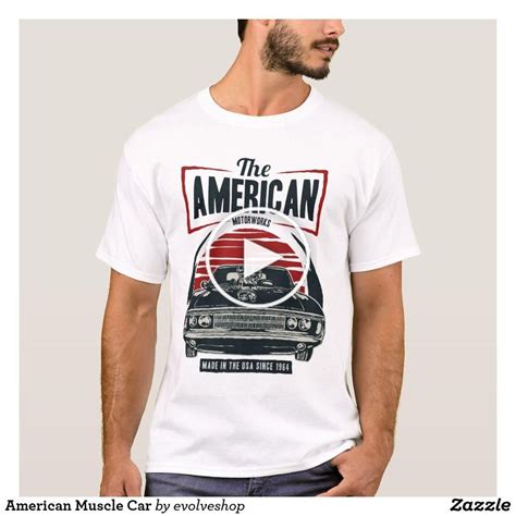 American Muscle Car T Shirt Zazzle Muscle Cars American Muscle