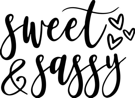 Sweet And Sassy Svgpngjpegepsdxfaipdf Etsy