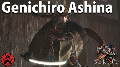 Sekiro Genichiro Ashina Boss Fight Cinematics 2K 60FPS PC YouTube