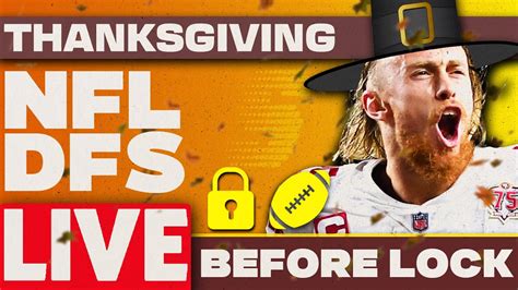 Nfl Dfs Live Before Lock Thanksgiving Day Slate Week 12 Nfl Dfs Picks