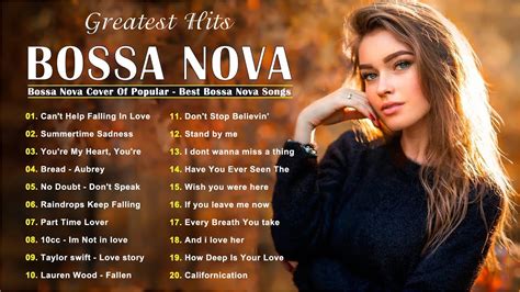 The Best Of Bossa Nova Covers Popular Songs Jazz Bossa Nova Playlist