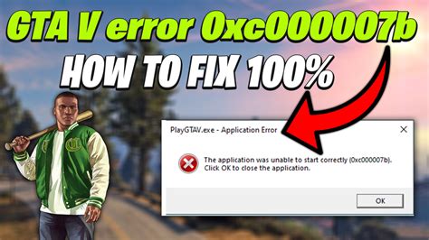 HOW TO FIX GTA V Error 0xc000007b 100 FIXED 2021