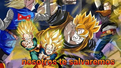 Que Hubiera Pasado Si Goten Y Trunks Viajaban Al Futuro De Trunks Y