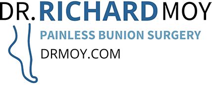 Dr Richard Moy Dpm Painless Bunion Surgery Board Certified Surgeon