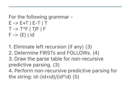 Solved For The Following Grammar E E Te Tt T T F