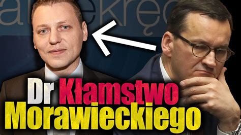 Dr K Amstwo Morawieckiego Video Wie Ci Pl