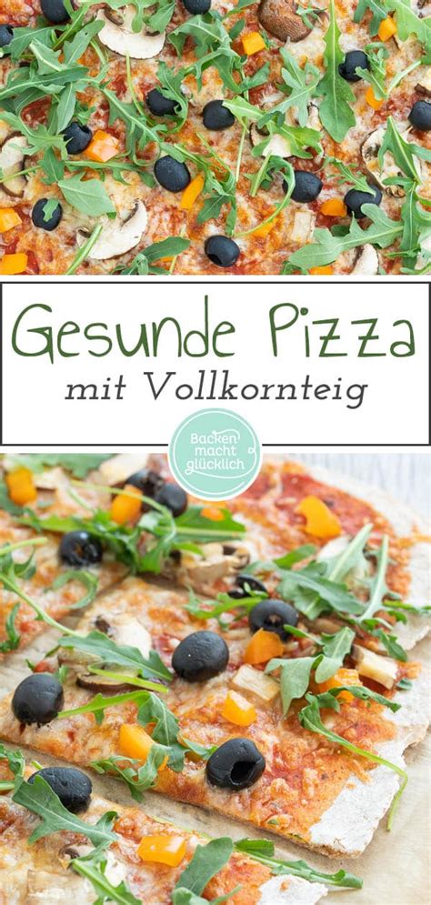 Einfache Vollkorn Pizza Grundrezept Backen macht glücklich