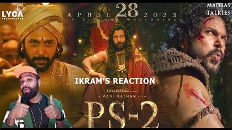 Ikram S Reaction On PS 2 28 Apr 2023 Mani Ratnam AR Rahman