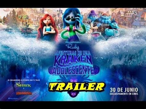 Ruby Aventuras De Una Kraken Adolescente Trailer Youtube