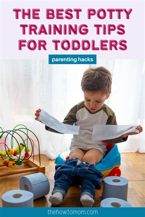 The Best Potty Training Tips For Toddlers Parenting Hacks