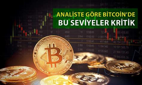 Bitcoinde Y Kseli S Recek Mi Analist Kilit Seviyeyi Aret Etti