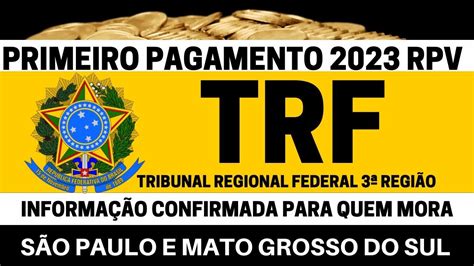 PRECATÓRIOS E RPVS 2023 VEJA O QUE SERÁ PAGO EM JANEIRO NO TRF3 YouTube