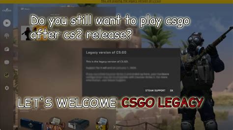 How to play CSGO legacy after cs2 release (October 2023) - YouTube