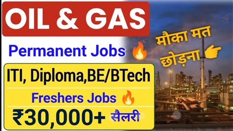 Oil Gas Recruitment Oil Gas Vacancy Oil Gas New