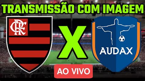 FLAMENGO X AUDAX AO VIVO IMAGEM CAMPEONATO CARIOCA 2023 YouTube