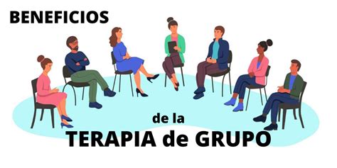 Beneficios De Las Terapias Grupales Lo Bueno Tiene Esta Modalidad