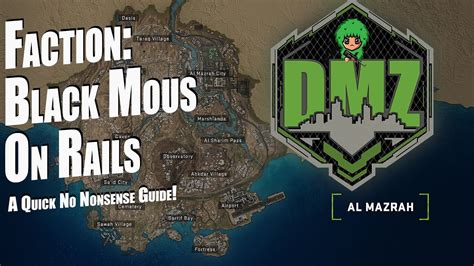 DMZ Black Mous Faction On Rails Mission Guide YouTube