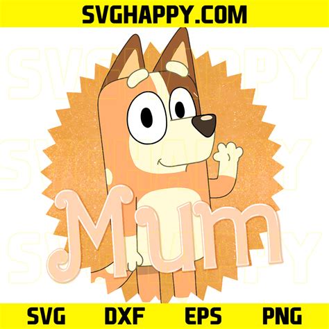 Bluey Mum Svg Files Svghappy