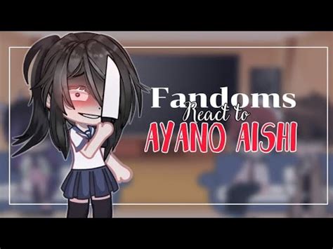 Fandoms React To Each Other Ayano Aishi Yan Sim Bsd Kny Mha Youtube