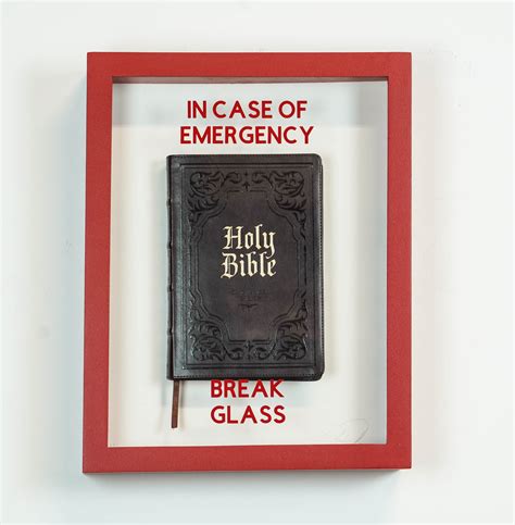 In Case Of Emergency Break Glass Bible