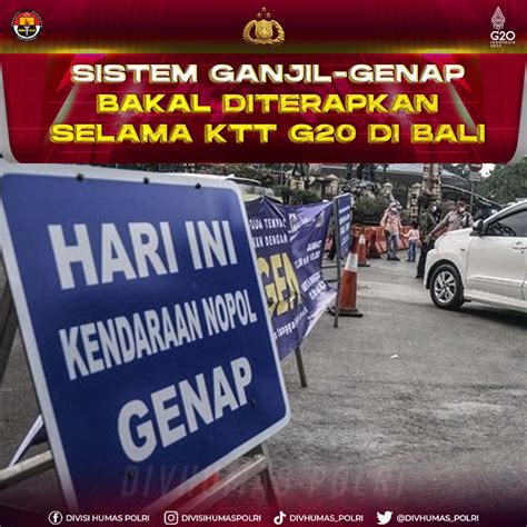 Kementerian Selama Ktt G Polisi Berlakukan Ganjil Genap Selama Hari