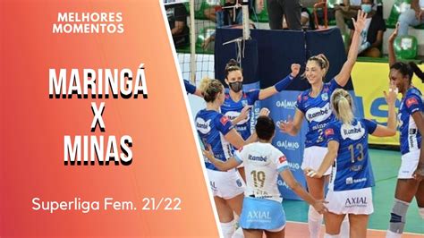 Maring X Minas Itamb Melhores Momentos Superliga Feminina