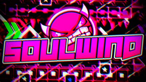 Mobile Geometry Dash Soulwind By ViPriN And Nox Hard Demon YouTube