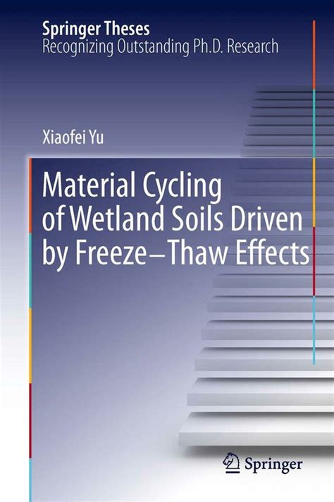 Springer Theses Material Cycling Of Wetland Soils Driven By Freeze