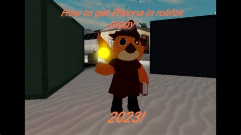 How To Get Phenna In Roblox Piggy 2023 YouTube