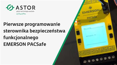 Pierwsze programowanie sterownika bezpieczeństwa funkcjonalnego Emerson