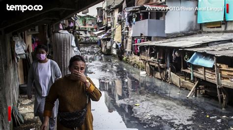 Penduduk Miskin Di Indonesia Juta Jiwa Jumlah Terbanyak Di Jawa