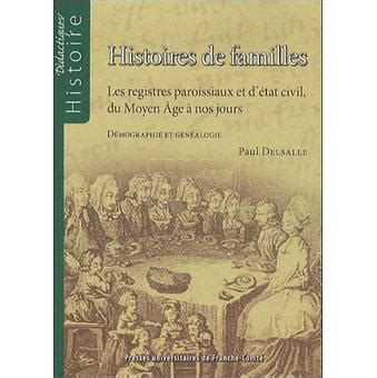 Histoires De Familles Les Registres Paroissiaux Et D Tat Civil Du