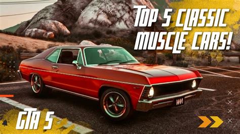 Top 5 Best Classic Muscle Cars In Gta Online Youtube