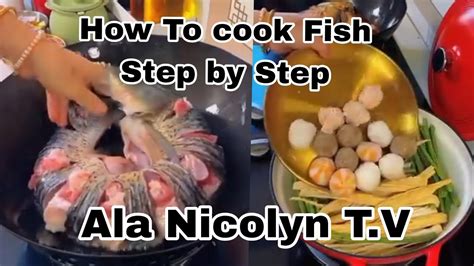 Paano Mag Luto Ng Fish Ala Nicolyntv Youtube