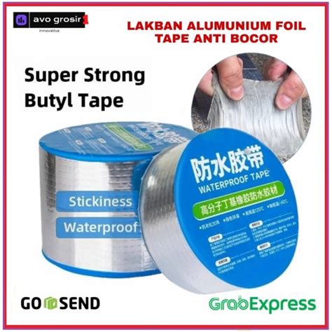 Jual Lakban Aluminium Foil Anti Bocor Tape Waterproof Lem Perekat Anti