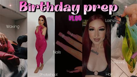 Prepare W Me For My Nd Birthday Vlog Lashes Nails Hair Waxing