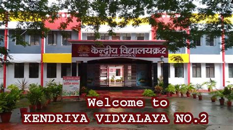 Kendriya Vidyalaya No 2 Bhopal Virtual Tour Of Vidyalaya Youtube