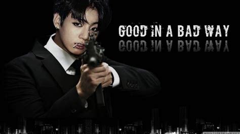 Jungkook Ff Mafia Good In A Bad Way Trailer 1 YouTube