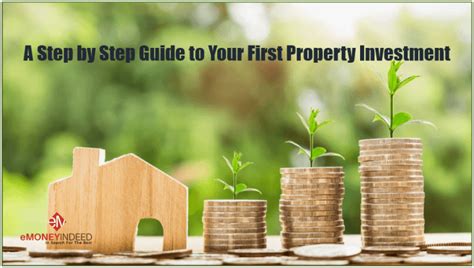 A Step By Step Guide To Your First Property Investment Emoneyindeed