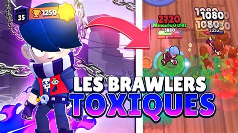 Les 10 Brawlers Les Plus Toxiques De Brawlstars Youtube