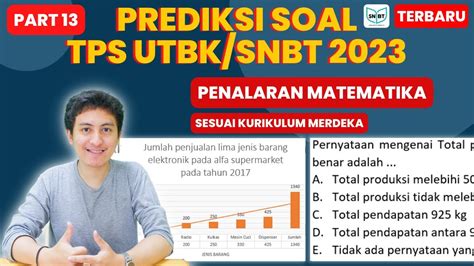 PREDIKSI SOAL TPS PENALARAN MATEMATIKA SNBT 2023 PART 13 KURIKULUM