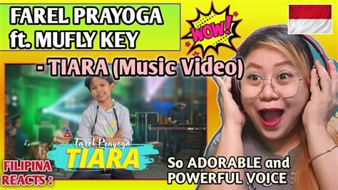 FAREL PRAYOGA Ft MUFLY KEY TIARA Music Video FIRST TIME TO