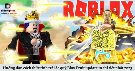 H Ng D N C Ch Th C T Nh Tr I C Qu Blox Fruit Update Chi Ti T Nh T