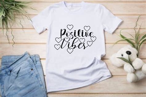 Positive Vibes Svg T Shirt Design Graphic By Lal Mia · Creative Fabrica