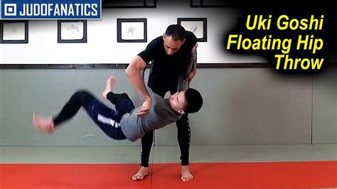 Uki Goshi Floating Hip Throw Youtube