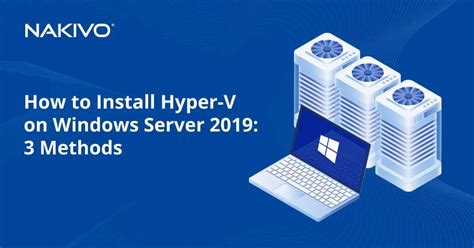 A Complete Guide To Hyper V Network Adapters