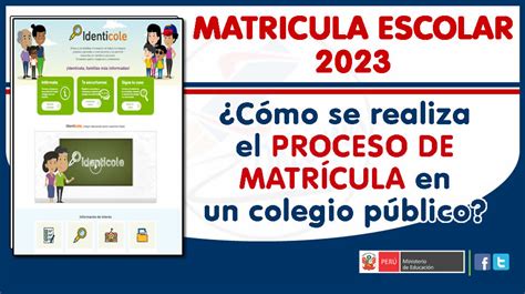 MATRÍCULA ESCOLAR 2023 Cómo se realiza el PROCESO DE MATRÍCULA en un