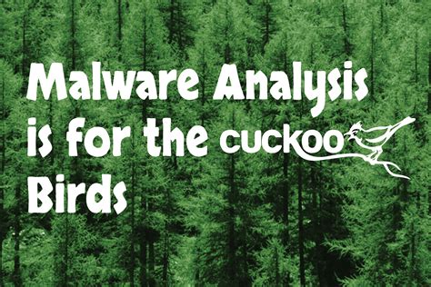 TrustedSec | Malware Analysis is for the (Cuckoo) Birds